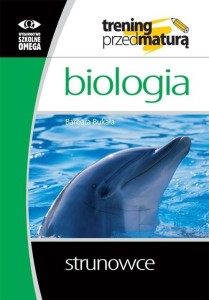 TRENING PRZED MATURĄ - BIOLOGIA. STRUNOWCE