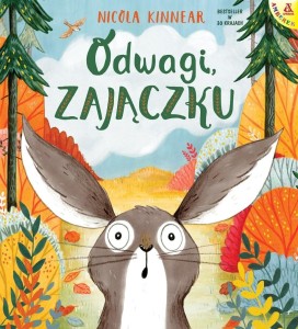 ODWAGI, ZAJĄCZKU, NICOLA KINNEAR