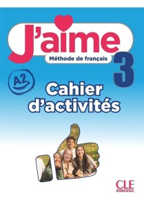 J'AIME 3 ĆWICZENIA DO FRANCUSKIEGO A2