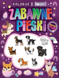 KOLORUJ I ŚWIEĆ! ZABAWNE PIESKI + NAKLEJKI FLUO