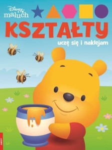 DISNEY MALUCH. KSZTAŁTY. UCZĘ SIĘ I NAKLEJAM