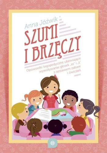 Szumi i brzęczy, Anna Jóźwik