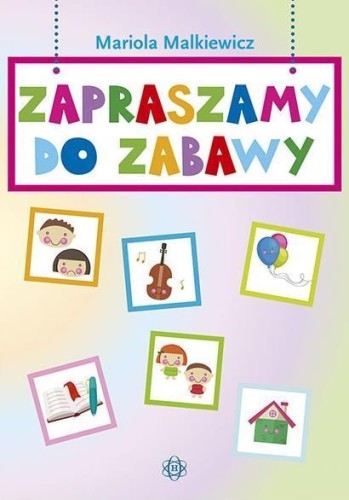 Zapraszamy do zabawy, Mariola Malkiewicz