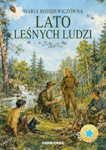 LATO LEŚNYCH LUDZI, MARIA RODZIEWICZÓWNA