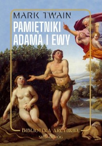 PAMIĘTNIKI ADAMA I EWY, MARK TWAIN