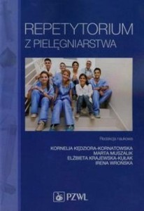 REPETYTORIUM Z PIELĘGNIARSTWA, PRACA ZBIOROWA