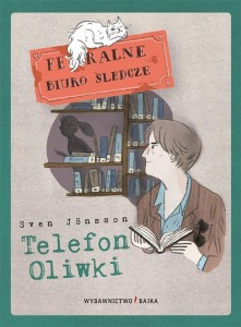 FERALNE BIURO ŚLEDCZE. TELEFON OLIWKI, SVEN JNSSON