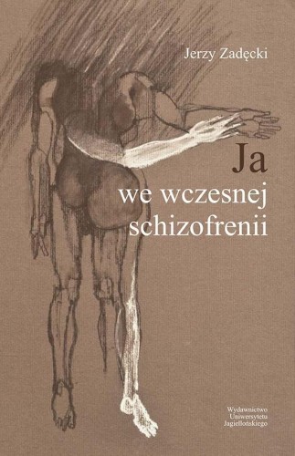 Ja we wczesnej schizofrenii, Jerzy Zadęcki