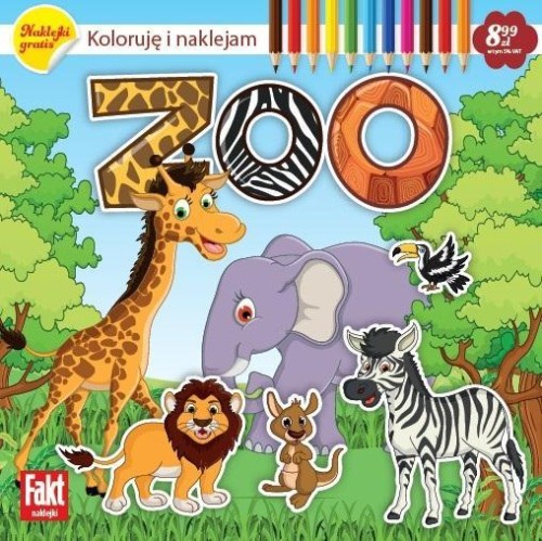 Koloruję i naklejam. Zoo, praca zbiorowa