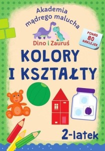 DINO I ZAURUŚ. 2-LATEK. KOLORY I KSZTAŁTY