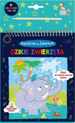 Wydrapywanka - dzikie zwierzęta, praca zbiorowa