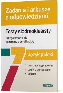 J. POLSKI SP 7 TESTY SIÓDMOKLASISTY. ZADANIA...