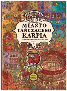 MIASTO TAŃCZĄCEGO KARPIA. KSIĄŻKA-GRA...