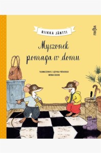 MYSZONEK T.1 MYSZONEK POMAGA W DOMU TW