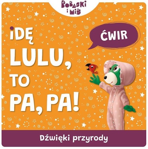 Idę Lu-Lu, To Pa-Pa. Odgłosy domu TREFL