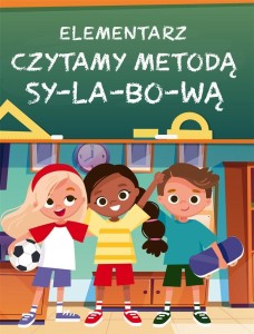 ELEMENTARZ. CZYTAMY METODĄ SYLABOWĄ