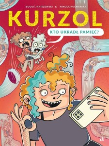KURZOL T.3 KTO UKRADŁ PAMIĘĆ?, BOGUŚ JANISZEWSKI