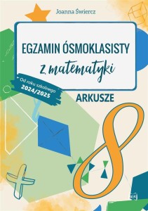 EGZAMIN ÓSMOKLASISTY Z MATEMATYKI. ARKUSZE 2024/25