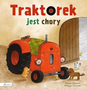 TRAKTOREK JEST CHORY, NATALIE QUINTART