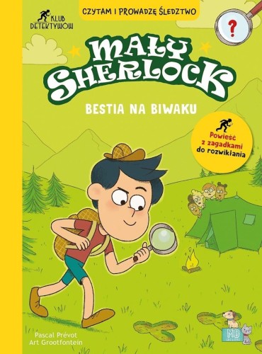 Mały Sherlock. Bestia na Biwaku, Prevot Pascal