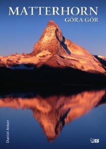 MATTERHORN. GÓRA GÓR, DANIEL ANKER