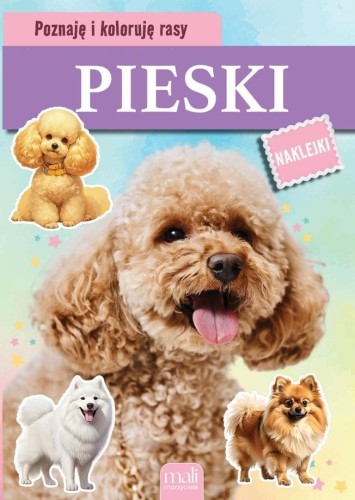 Poznaję i koloruję rasy. Pieski, praca zbiorowa
