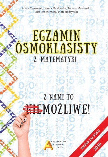 Egzamin ósmoklasisty z matematyki. Z nami to...
