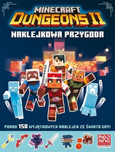 MINECRAFT DUNGEONS II. NAKLEJKOWA PRZYGODA, MOJANG