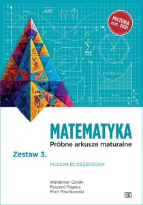 MATEMATYKA LO PRÓBNE ARKUSZE MATURALNE Z.3 ZR