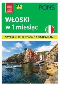 WŁOSKI W 1 MIESIĄC. SZYBKI KURS JĘZYKOWY+MP3 W.3