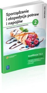SPORZĄDZANIE I EKSPEDYCJA POTRAW I NAPOJÓW CZ. 2