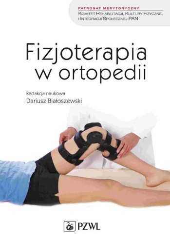 Fizjoterapia w ortopedii, Dariusz Białoszewski