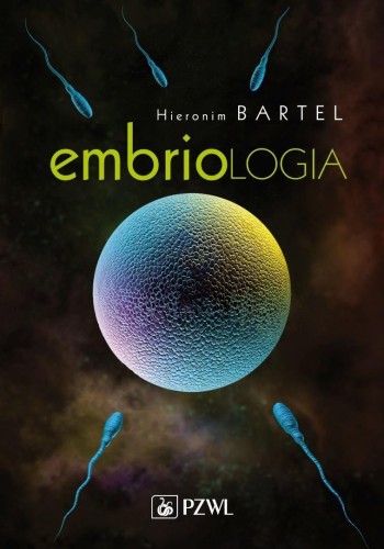 Embriologia, Hieronim Bartel