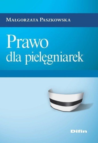 Prawo dla pielęgniarek, Małgorzata Paszkowska