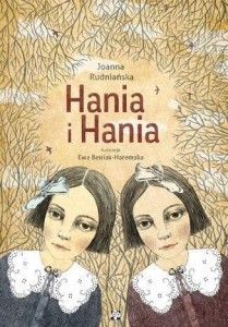 HANIA I HANIA, JOANNA RUDNIAŃSKA
