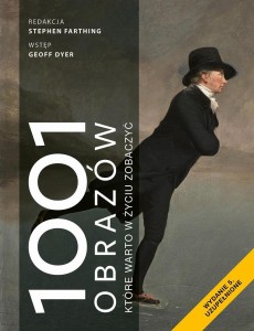 1001 OBRAZÓW, KTÓRE WARTO W ŻYCIU ZOBACZYĆ W. 2