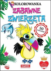 KOLOROWANKA Z NAKLEJKAMI. ZABAWNE ZWIERZĘTA