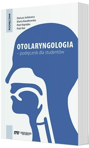 Otolaryngologia - podręcznik dla studentów