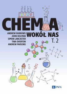 CHEMIA WOKÓŁ NAS T.2, PRACA ZBIOROWA