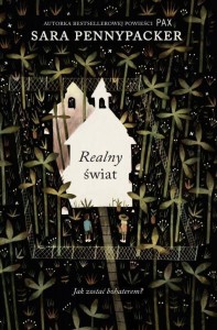 REALNY ŚWIAT, SARA PENNYPACKER