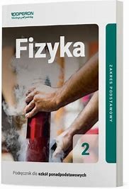 Fizyka 2 Operon ZP, PODRĘCZNIK używany kat. A