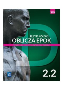 J. polski Oblicza epok  2.2 Wsip ZPR, PODRĘCZNIK używany kat. A