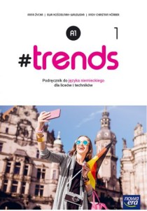 Trends 1 (A1) Nowa Era, PODRĘCZNIK używany kat. A