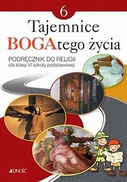 Religia 6 SP Tajemnice BOGAtego życia Jedność podr. używ. kat A 