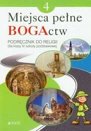 Religia 4 SP Miejsca pełne BOGActw Jedność podr. używ. kat A