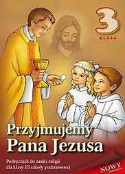 Religia 3 SP Przyjmujemy Pana Jezusa WDS.jpg