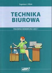 TECHNIKA BIUROWA PRAC. EKONOM. CZ.1 EMPI2  podr. używ. kat A