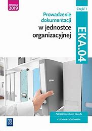 PROWADZENIE DOKUM. W JEDNOSTCE ORGANIZAC.  cz.1 WSIP.jpg