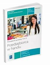 PRZEDSIĘBIORCA W HANDLU TOM 4 WSIP REA podr. używ. kat A