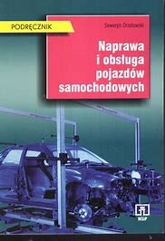 NAPRAWA I OBSŁUGA POJ. SAMOCHODOWYCH WSIP podr. używ. kat A
